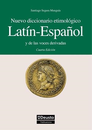 NUEVO DICCIONARIO ETIMOLOGICO LATIN- ESPAÑOL | 9788474857542 | SEGURA, SANTIAGO | Galatea Llibres | Llibreria online de Reus, Tarragona | Comprar llibres en català i castellà online