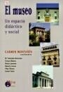 MUSEO UN ESPACIO DIDACTICO Y SOCIAL, EL | 9788484650829 | MONTAÑES, CARMEN | Galatea Llibres | Llibreria online de Reus, Tarragona | Comprar llibres en català i castellà online