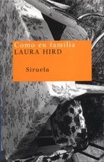 COMO EN FAMILIA | 9788478445899 | HIRD, LAURA | Galatea Llibres | Librería online de Reus, Tarragona | Comprar libros en catalán y castellano online