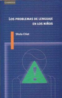 PROBLEMAS DE LENGUAJE EN LOS NIÑOS, LOS | 9788483232507 | CHIAT, SHULA | Galatea Llibres | Llibreria online de Reus, Tarragona | Comprar llibres en català i castellà online