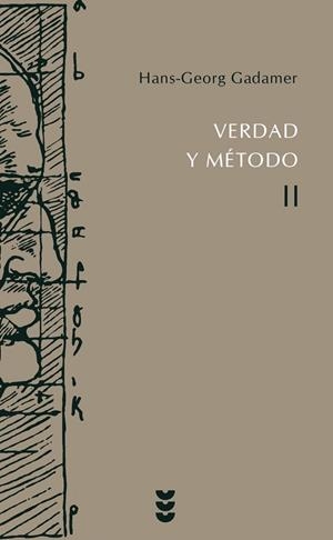 VERDAD Y METODO II | 9788430111800 | GADAMER, HANS-GEORG | Galatea Llibres | Llibreria online de Reus, Tarragona | Comprar llibres en català i castellà online