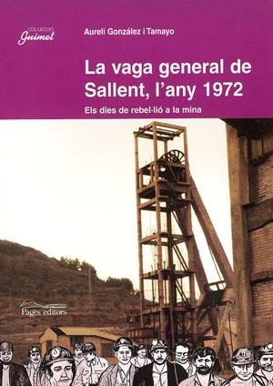 VAGA GENERAL DE SALLENT, L'ANY 1972 | 9788479358884 | GONZALEZ TAMAYO, AURELI | Galatea Llibres | Llibreria online de Reus, Tarragona | Comprar llibres en català i castellà online