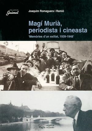 MAGI MURIA, PERIODISTA I CINEASTA | 9788479358846 | ROMAGUERA RAMIO, JOAQUIM | Galatea Llibres | Llibreria online de Reus, Tarragona | Comprar llibres en català i castellà online