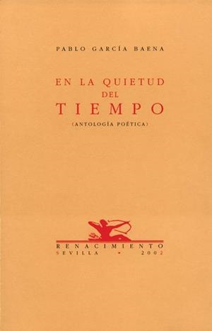 EN LA QUIETUD DEL TIEMPO | 9788484720355 | GARCIA BAENA, PABLO | Galatea Llibres | Librería online de Reus, Tarragona | Comprar libros en catalán y castellano online