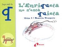 ENRIQUETA NO S'ESTA QUIETA, LA | 9788483042021 | DOUMERC, BEATRIZ | Galatea Llibres | Librería online de Reus, Tarragona | Comprar libros en catalán y castellano online