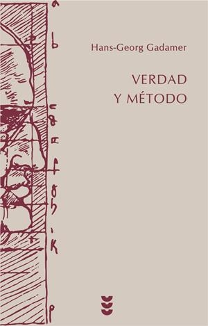 VERDAD Y METODO I | 9788430104635 | GADAMER, HANS-GEORG | Galatea Llibres | Llibreria online de Reus, Tarragona | Comprar llibres en català i castellà online