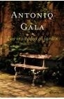 INVITADOS AL JARDIN, LOS | 9788408043287 | GALA, ANTONIO | Galatea Llibres | Llibreria online de Reus, Tarragona | Comprar llibres en català i castellà online