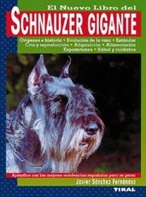 SCHANAUZER GIGANTE,EL NUEVO LIBRO | 9788430531967 | SANCHEZ FERNANDEZ,JAVIER | Galatea Llibres | Llibreria online de Reus, Tarragona | Comprar llibres en català i castellà online