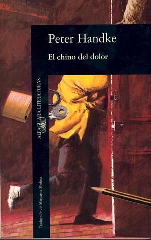 CHINO DEL DOLOR, EL | 9788420424828 | HANDKE, PETER | Galatea Llibres | Llibreria online de Reus, Tarragona | Comprar llibres en català i castellà online