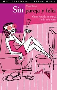 SIN PAREJA Y FELIZ- COSMOPOLITAN | 9788475560625 | BRISTOW, WENDY | Galatea Llibres | Llibreria online de Reus, Tarragona | Comprar llibres en català i castellà online