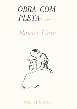 OBRA COMPLETA RAMON GAYA TOMO III | 9788481910070 | GAYA,RAMON | Galatea Llibres | Llibreria online de Reus, Tarragona | Comprar llibres en català i castellà online