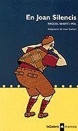 JOAN SILENCIS, EN | 9788424609689 | MARTI I POL, MIQUEL | Galatea Llibres | Llibreria online de Reus, Tarragona | Comprar llibres en català i castellà online