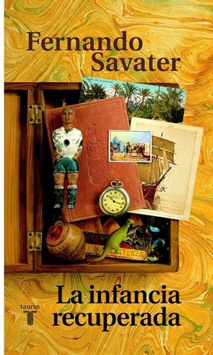 INFANCIA RECUPERADA, LA | 9788430604616 | SAVATER, FERNANDO | Galatea Llibres | Librería online de Reus, Tarragona | Comprar libros en catalán y castellano online