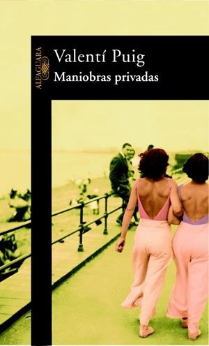 MANIOBRAS PRIVADAS | 9788420447469 | PUIG, VALENTI | Galatea Llibres | Librería online de Reus, Tarragona | Comprar libros en catalán y castellano online