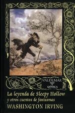 LEYENDA DE SLEEPY HOLLOW,LA Y OTROS CUENTOS DE FANTASMAS | 9788477023883 | IRWING,WASHINGTON | Galatea Llibres | Llibreria online de Reus, Tarragona | Comprar llibres en català i castellà online