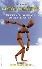 GESTOS Y POSTURAS. DESCIFRA EL SIGNIFICADO OCULTO DEL CUERPO | 9788488885777 | SHAMMY, LYDIA | Galatea Llibres | Librería online de Reus, Tarragona | Comprar libros en catalán y castellano online