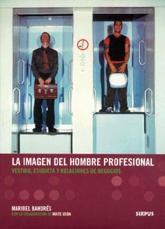 IMAGEN DEL HOMBRE PROFESIONAL, LA | 9788489902466 | BANDRES, MARIBEL | Galatea Llibres | Llibreria online de Reus, Tarragona | Comprar llibres en català i castellà online