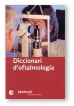 DICCIONARI D'OFTALMOLOGIA | 9788439355878 | Galatea Llibres | Librería online de Reus, Tarragona | Comprar libros en catalán y castellano online