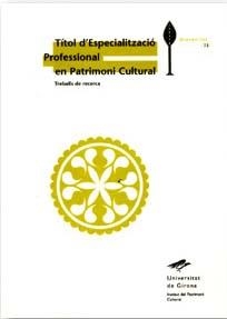 TITOL D'ESPECIALITZACIO PROFESSIONAL EN PATRIMONI CULTURAL | 9788484581161 | AAVV | Galatea Llibres | Librería online de Reus, Tarragona | Comprar libros en catalán y castellano online