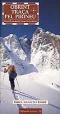 OBRINT TRAÇA PEL PIRINEU | 9788495684370 | GUASCH, ORIOL | Galatea Llibres | Librería online de Reus, Tarragona | Comprar libros en catalán y castellano online