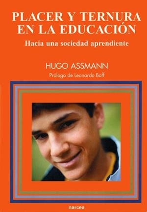 PLACER Y TERNURA EN LA EDUCACION | 9788427713918 | ASSMANN, HUGO | Galatea Llibres | Llibreria online de Reus, Tarragona | Comprar llibres en català i castellà online