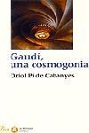 GAUDI UNA COMOGONIA | 9788484373971 | PI DE CABANYES, ORIOL | Galatea Llibres | Librería online de Reus, Tarragona | Comprar libros en catalán y castellano online