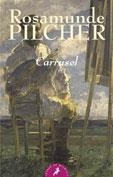 CARRUSEL | 9788478886999 | PILCHER, ROSAMUNDE | Galatea Llibres | Llibreria online de Reus, Tarragona | Comprar llibres en català i castellà online
