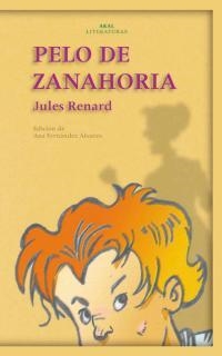 PELO ZANAHORIA | 9788446015222 | RENARD, JULES | Galatea Llibres | Llibreria online de Reus, Tarragona | Comprar llibres en català i castellà online