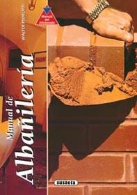 MANUAL DE ALBAÑILERIA | 9788430532155 | PEDROTTI, WALTER | Galatea Llibres | Llibreria online de Reus, Tarragona | Comprar llibres en català i castellà online