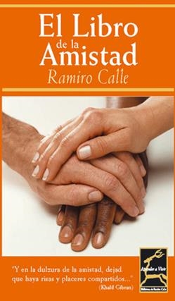 LIBRO DE LA AMISTAD, EL | 9788495537164 | CALLE, RAMIRO | Galatea Llibres | Llibreria online de Reus, Tarragona | Comprar llibres en català i castellà online