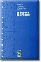 SEGURO DE CREDITO, EL | 9788447017362 | MORRAL SOLDEVILA, RAMON | Galatea Llibres | Librería online de Reus, Tarragona | Comprar libros en catalán y castellano online