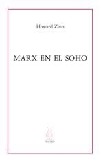 MARX EN EL SOHO | 9788495786241 | ZINN, HOWARD | Galatea Llibres | Llibreria online de Reus, Tarragona | Comprar llibres en català i castellà online