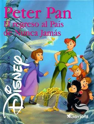 PETER PAN Y EL REGRESO AL PAIS DE NUNCA JAMAS | 9788439200345 | AAVV | Galatea Llibres | Llibreria online de Reus, Tarragona | Comprar llibres en català i castellà online