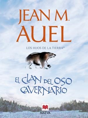 HIJOS DE LA TIERRA 1 EL CLAN DEL OSO CAVERNARIO, LOS | 9788495354600 | AUEL, JEAN M. | Galatea Llibres | Llibreria online de Reus, Tarragona | Comprar llibres en català i castellà online