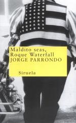 MALDITO SEAS ROQUE WATERFALL | 9788478446094 | PARRONDO, JORGE | Galatea Llibres | Librería online de Reus, Tarragona | Comprar libros en catalán y castellano online
