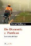 DE DONOSTIA A PORTBOU. LES RUTES DEL TOUR | 9788484374183 | VALLBONA, RAFAEL | Galatea Llibres | Librería online de Reus, Tarragona | Comprar libros en catalán y castellano online