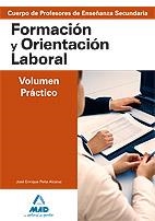 FORMACION Y ORIENTACION LABORAL. VOLUMEN PRACTICO | 9788466507912 | AAVV | Galatea Llibres | Librería online de Reus, Tarragona | Comprar libros en catalán y castellano online