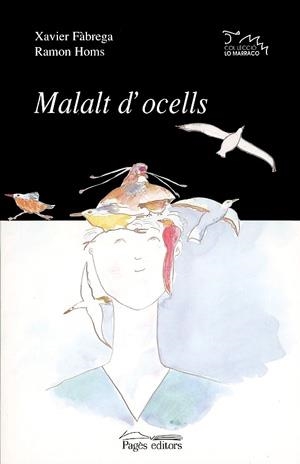 MALALT D'OCELLS | 9788479358815 | FABREGA/HOMS | Galatea Llibres | Llibreria online de Reus, Tarragona | Comprar llibres en català i castellà online
