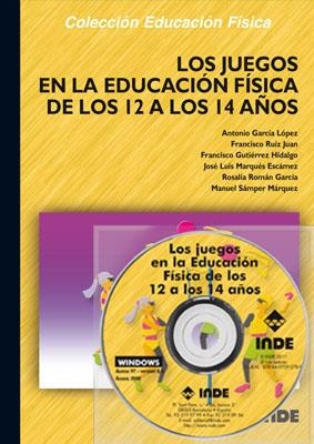 JUEGOS EN LA EDUCACION FISICA DE LOS 12-14 AÑOS | 9788495114945 | AAVV | Galatea Llibres | Librería online de Reus, Tarragona | Comprar libros en catalán y castellano online