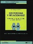 SER PERSONA Y RELACIONARSE | 9788427713857 | SEGURA MORALES, MANUEL | Galatea Llibres | Llibreria online de Reus, Tarragona | Comprar llibres en català i castellà online