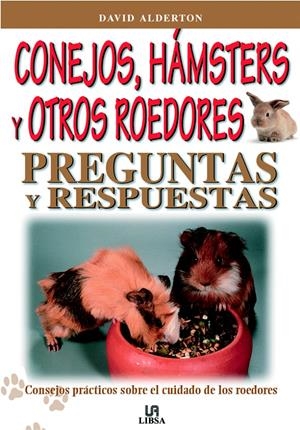 CONEJOS HAMSTERS Y OTROS ROEDORES | 9788466204989 | ALDERTON, DAVID | Galatea Llibres | Librería online de Reus, Tarragona | Comprar libros en catalán y castellano online