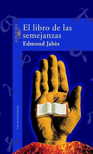 LIBRO DE LAS SEMEJANZAS, EL | 9788420442983 | JABES, EDMOND | Galatea Llibres | Llibreria online de Reus, Tarragona | Comprar llibres en català i castellà online