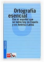 ORTOGRAFIA ESENCIAL | 9788434886117 | ESPAÑA VILLASANTE, MARGARITA/MARC MARTÍNEZ, ISABELLE | Galatea Llibres | Llibreria online de Reus, Tarragona | Comprar llibres en català i castellà online