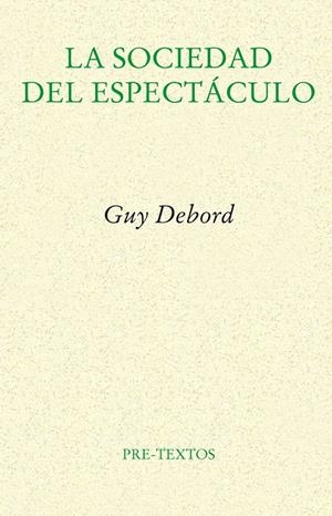 SOCIEDAD DEL ESPECTACULO, LA | 9788481914429 | DEBORD (FRANCÉS), GUY | Galatea Llibres | Llibreria online de Reus, Tarragona | Comprar llibres en català i castellà online