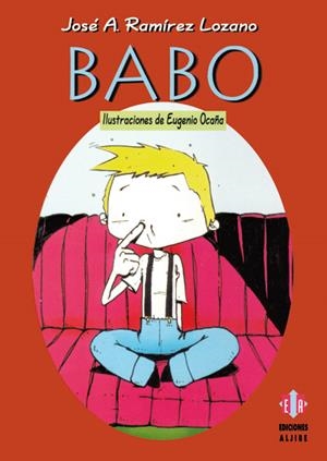 BABO | 9788497000703 | RAMIREZ LOZANO, JOSE A. | Galatea Llibres | Llibreria online de Reus, Tarragona | Comprar llibres en català i castellà online