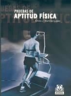 PRUEBAS DE APTITUD FISICA | 9788480196413 | MARTINEZ LOPEZ, EMILIO J. | Galatea Llibres | Llibreria online de Reus, Tarragona | Comprar llibres en català i castellà online