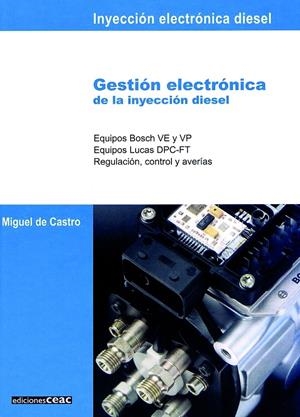 GESTION ELECTRONICA DE LA INYECCION DIESEL | 9788432912146 | GIL, HERMOGENES | Galatea Llibres | Llibreria online de Reus, Tarragona | Comprar llibres en català i castellà online