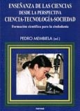 ENSEÑANZA DE LAS CIENCIAS DESDE PERSPECTIVA CIENCIA-TECN-SOC | 9788427713901 | MEMBIELA, PEDRO (ED) | Galatea Llibres | Librería online de Reus, Tarragona | Comprar libros en catalán y castellano online
