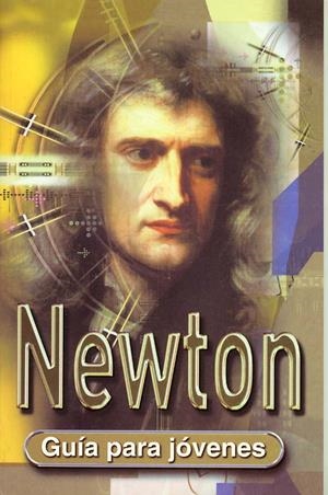 NEWTON GUIA PARA JOVENES | 9788489804524 | JAKEMAN, JANE | Galatea Llibres | Librería online de Reus, Tarragona | Comprar libros en catalán y castellano online