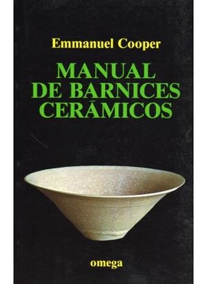 MANUAL DE BARNICES CERAMICOS | 9788428206778 | COOPER, EMMANUEL | Galatea Llibres | Librería online de Reus, Tarragona | Comprar libros en catalán y castellano online